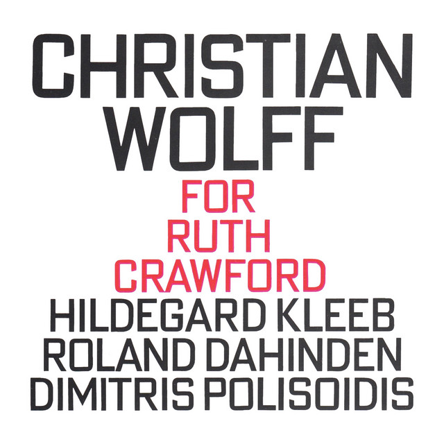 Christian Wolff: For Ruth Crawford album cover