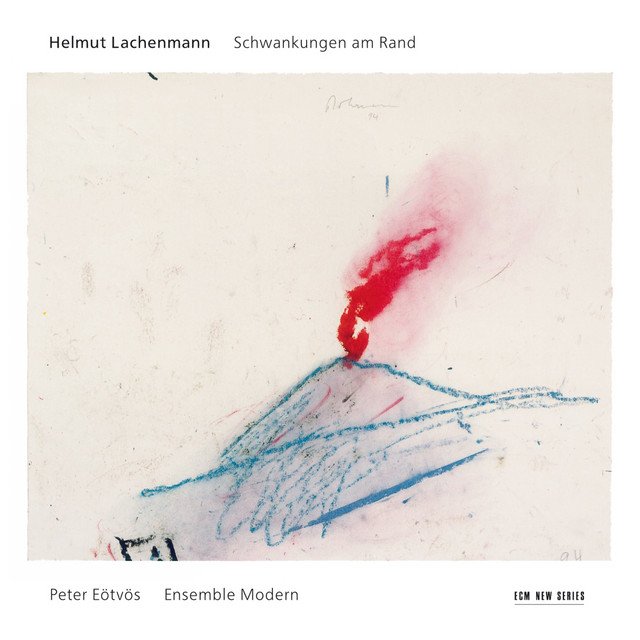 Helmut Lachenmann: Schwankungen am Rand album cover