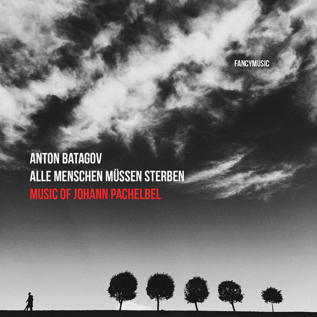 Alle Menschen Müssen Sterben. Music of Johann Pachelbel album cover
