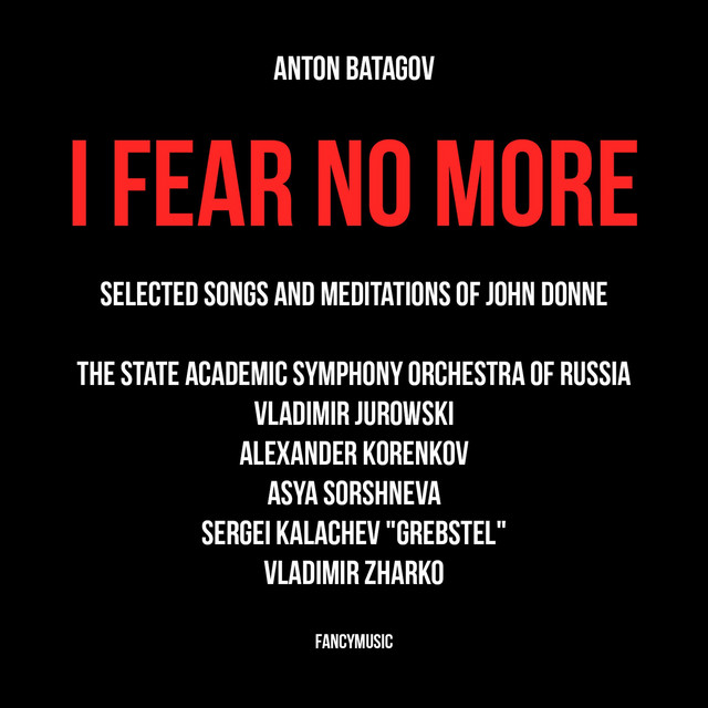 Anton Batagov: I Fear No More. Selected Songs and Meditations of John Donne album cover