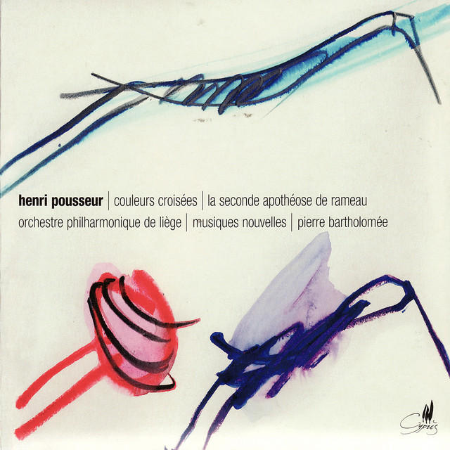 Pousseur: Couleurs croisées, La Seconde apothéose de Rameau album cover