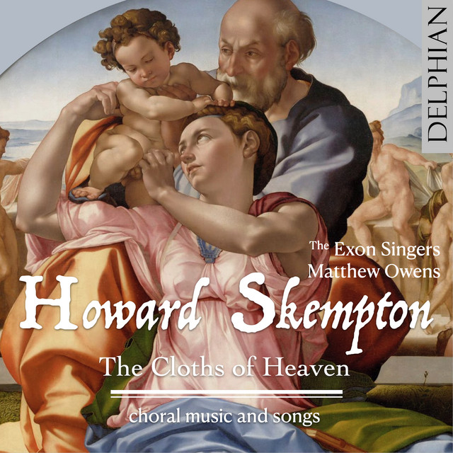 Howard Skempton: The Cloths of Heaven - Choral Music and Songs album cover