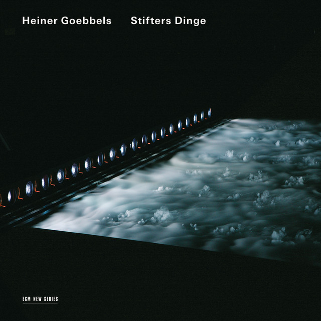 Heiner Goebbels: Stifters Dinge album cover