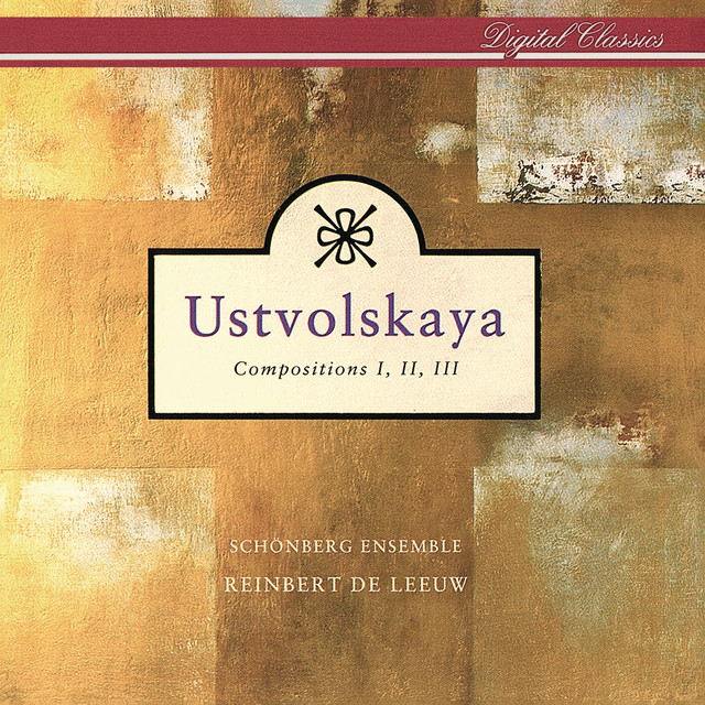 Ustvolskaya: Compositions I, II & III album cover