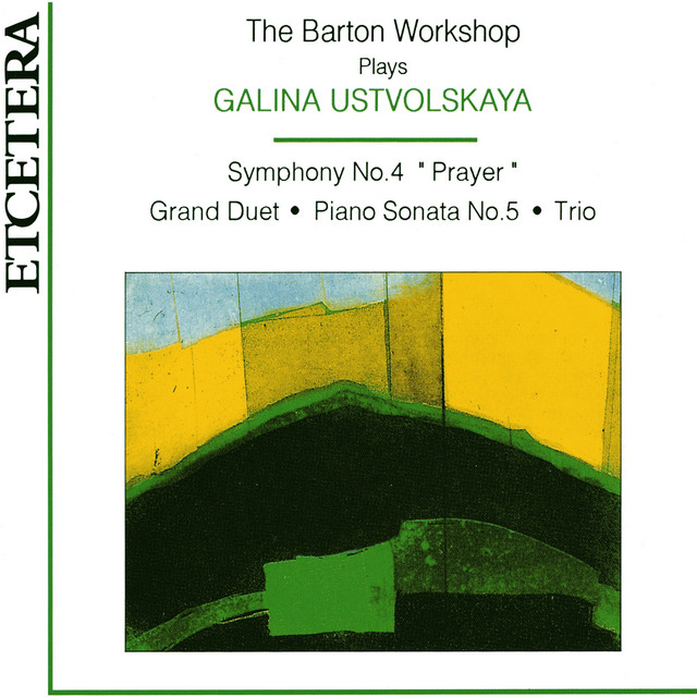 The Barton Workshop plays Galina Ustvolskaya album cover