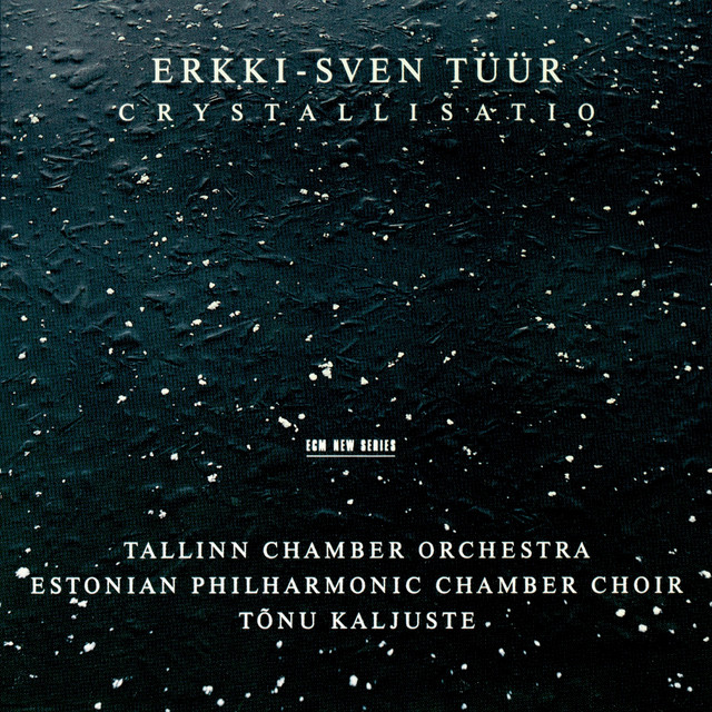 Erkki-Sven Tüür: Crystallisatio album cover