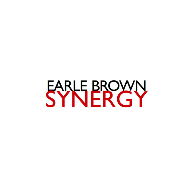 Earle Brown: Synergy album cover