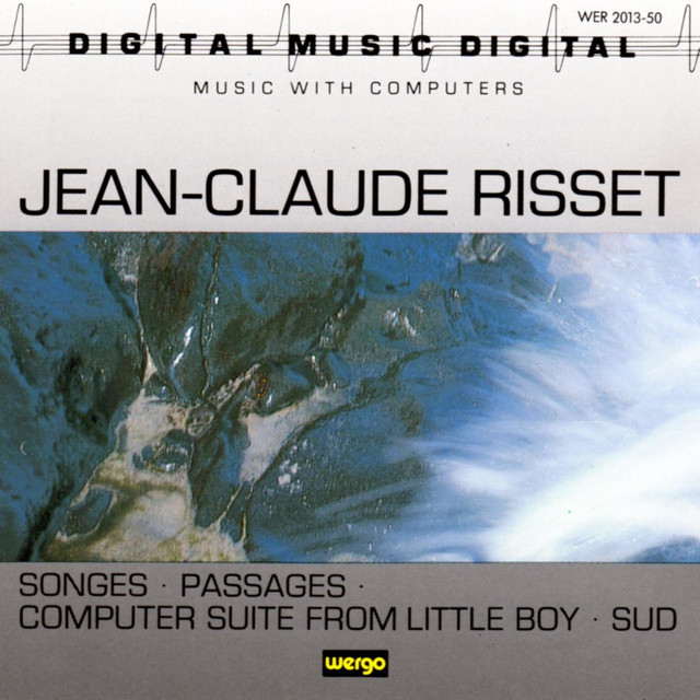 Risset: Songes / Passages / Computer Suite from Little Boy / Sud album cover