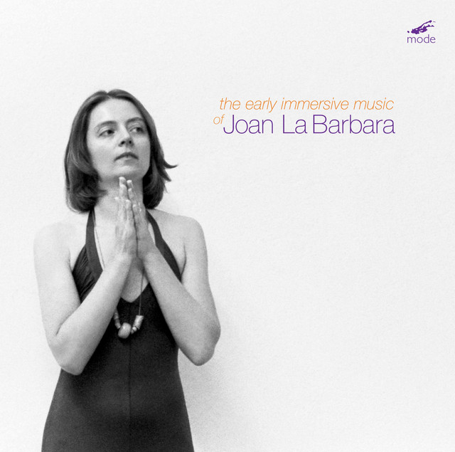 Joan La Barbara: Early Immersive Music album cover