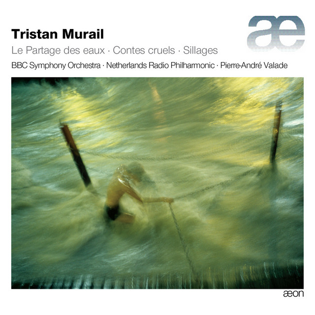 Murail: Le partage des eaux, Contes cruels & Sillages album cover