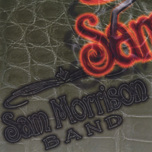 Sam Morrison Band album cover