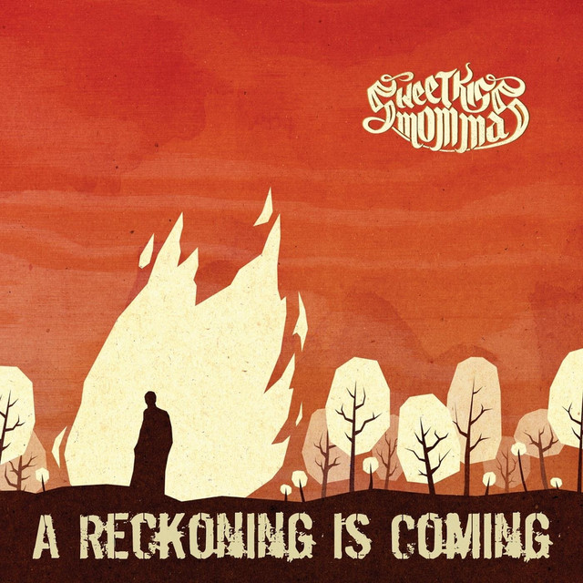A Reckoning Is Coming album cover