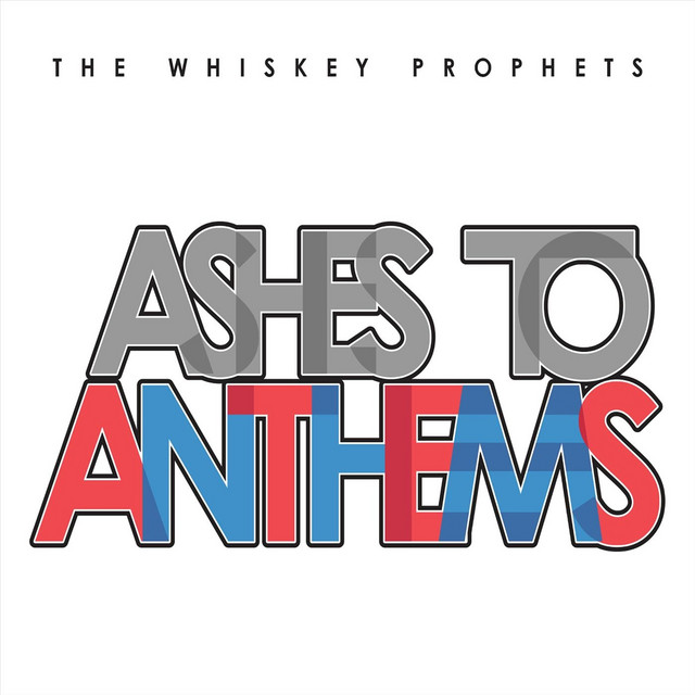 Ashes to Anthems album cover