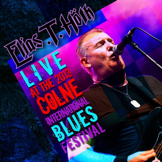 Live At the 2013 Colne International Blues Festival album cover