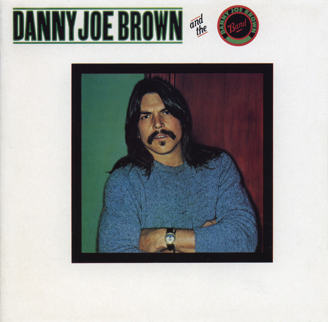 Danny Joe Brown And The Danny Joe Brown Band album cover