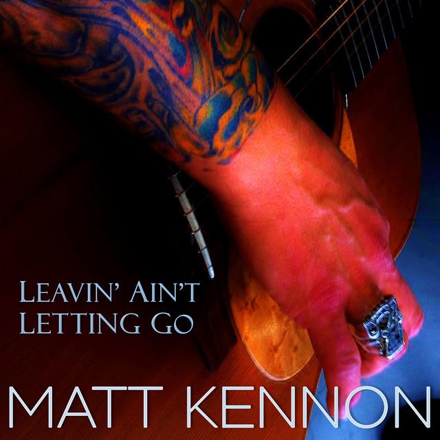 Leavin' Ain't Letting Go album cover