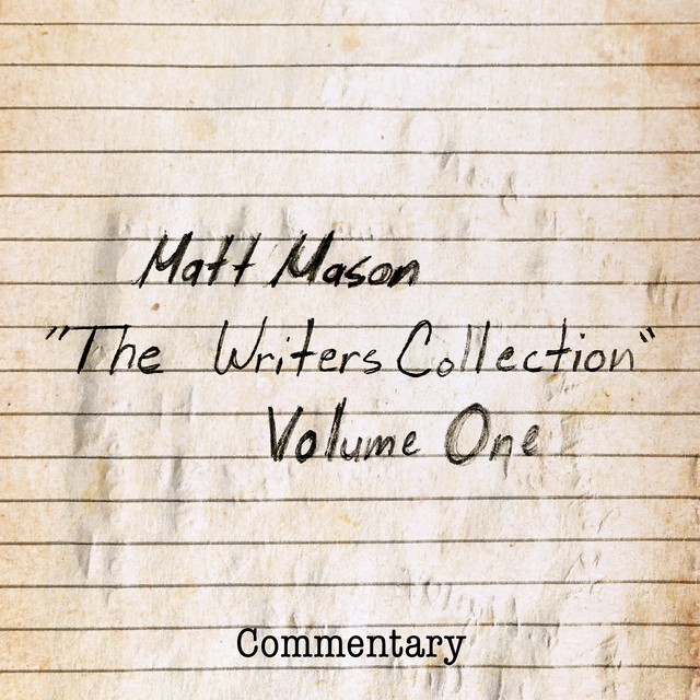 The Writers Collection Volume One (Commentary) album cover