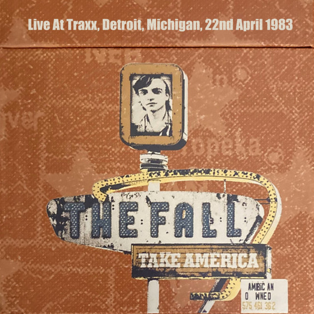 Take America: Live At Traxx, Detroit, Michigan, 22nd April 1983 album cover