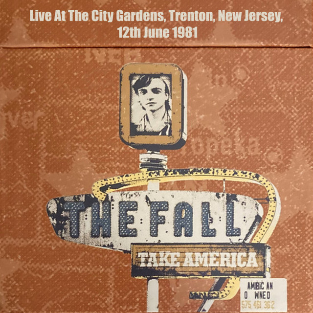 Take America: Live At The City Gardens, Trenton, New Jersey, 12th June 1981 album cover