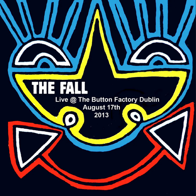 Live at The Button Factory Dublin 17th August 2013 album cover