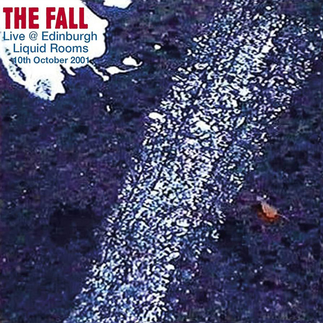 Live At The Liquid Rooms, Edinburgh, 10/10/2001 album cover