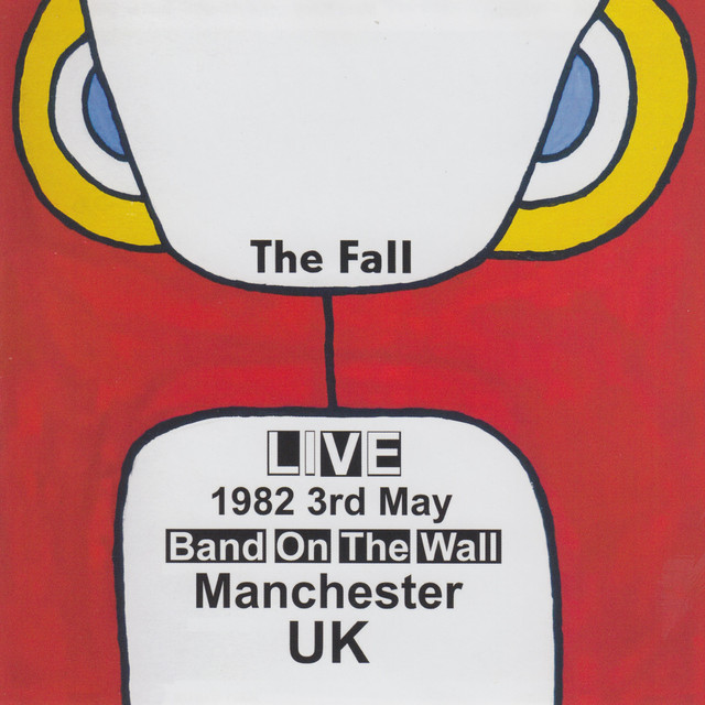 Live 3rd May 1982 Band On The Wall Manchester album cover