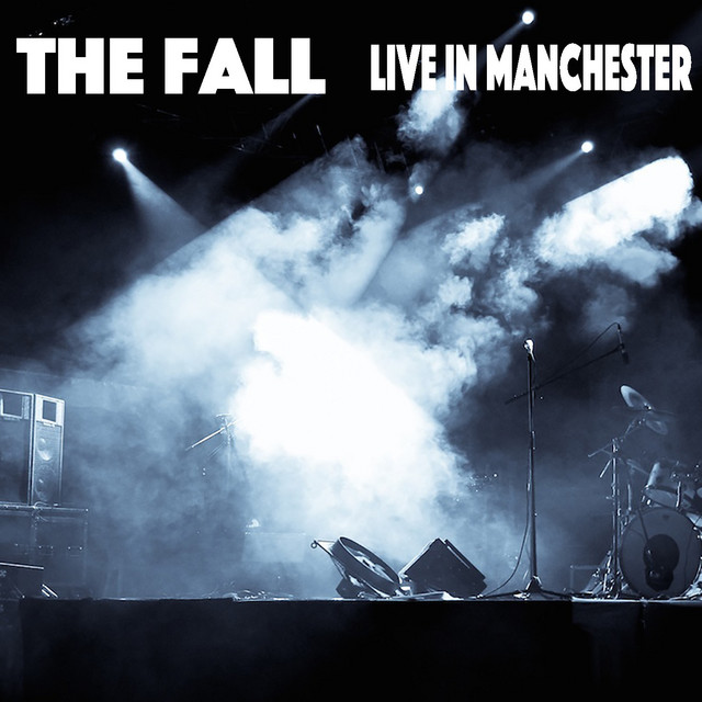The Fall In Concert In Manchester (Live In Concert) album cover