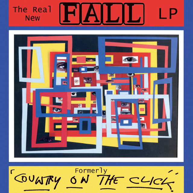 The Real New Fall (Formerly Country On The Click) album cover