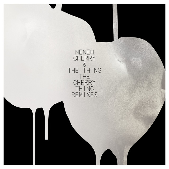 The Cherry Thing (Remixes) album cover