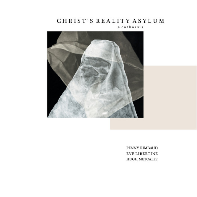 Christ's Reality Asylum – a Catharsis album cover