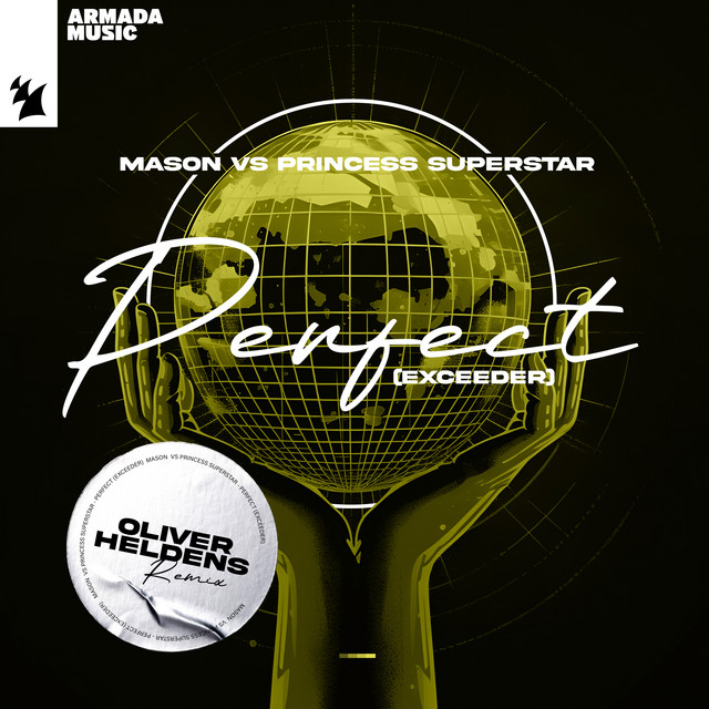 Perfect (Exceeder) [Oliver Heldens Remix]