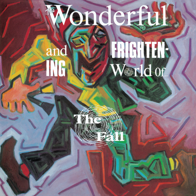 The Wonderful And Frightening World Of.... album cover