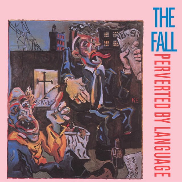Perverted By Language (Expanded Edition) album cover