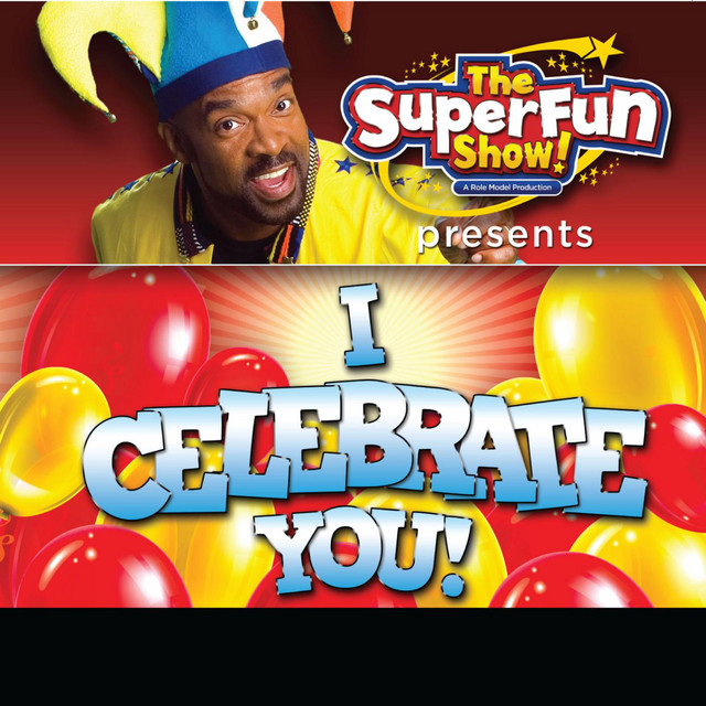 The SuperFun Show Presents: I Celebrate You! album cover