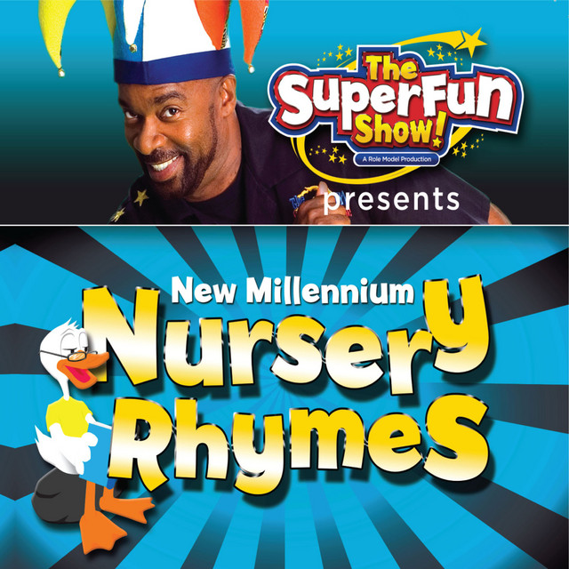 The SuperFun Show Presents: New Millennium Nursery Rhymes album cover