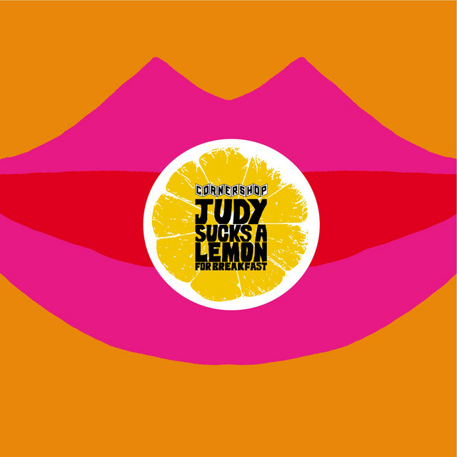 Judy Sucks A Lemon For Breakfast album cover