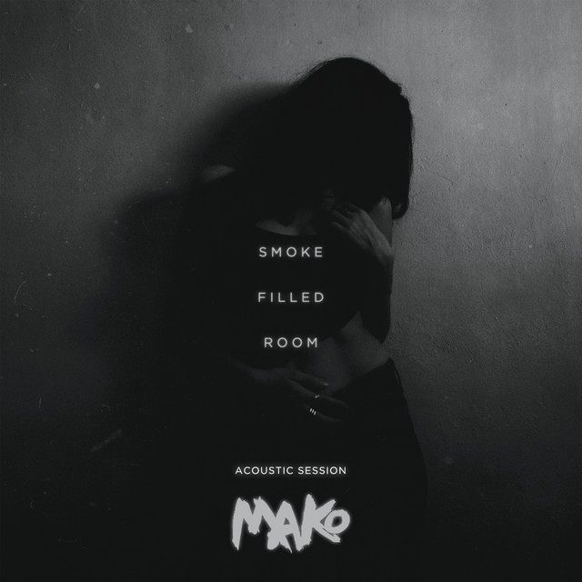 Avid Pro Tools as heard on Smoke Filled Room (Acoustic Session) by Mako (2016)