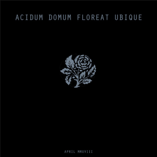 Acidum Domum Floreat Ubique Mmxviii album cover