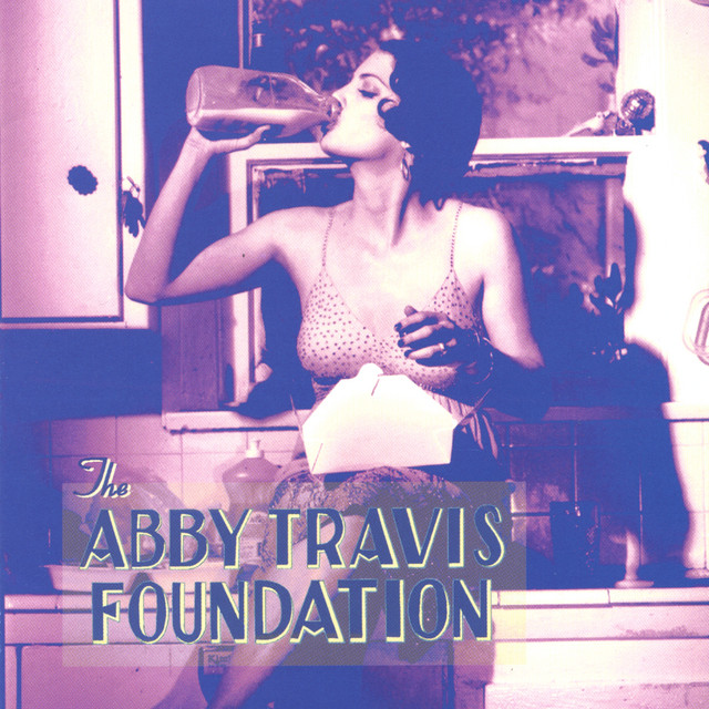 The Abby Travis Foundation album cover