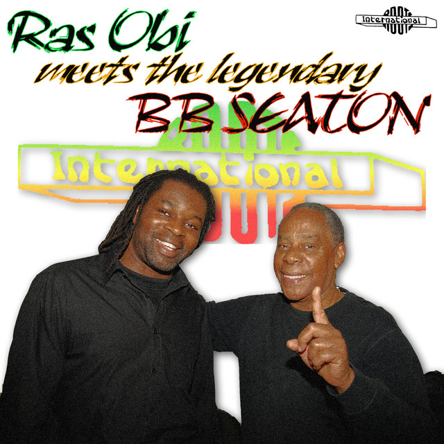 Ras Obi Meets the Legendary BB Seaton album cover