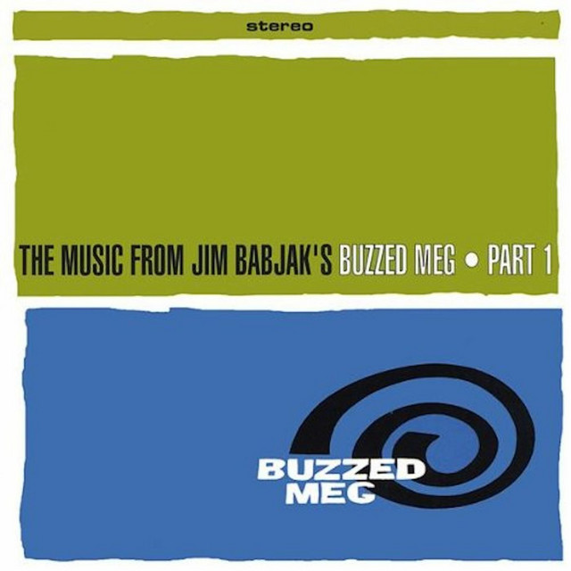 The Music From Jim Babjak's Buzzed Meg Part 1 album cover