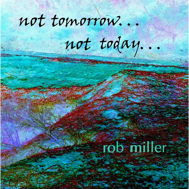 Not Tomorrow, Not Today album cover