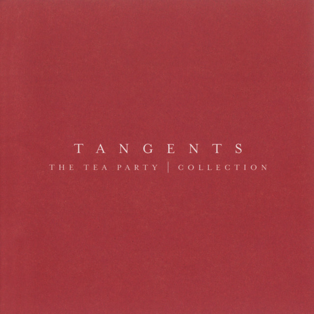 Tangents - The Tea Party Collection album cover