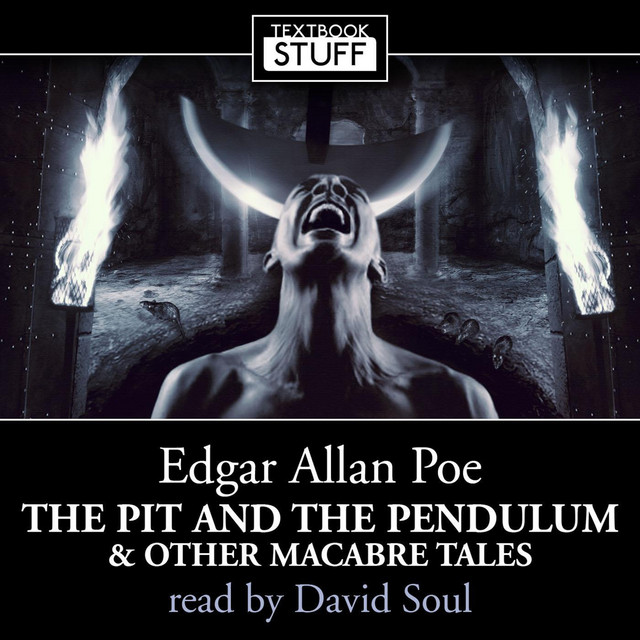 Edgar Allan Poe - The Pit And The Pendulum and Other Macabre Tales (unabridged) album cover