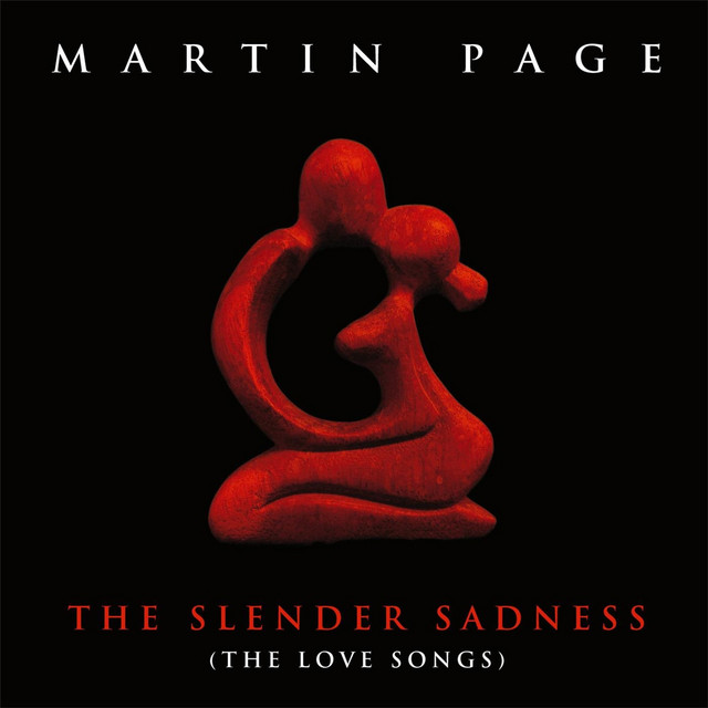 The Slender Sadness (The Love Songs) album cover