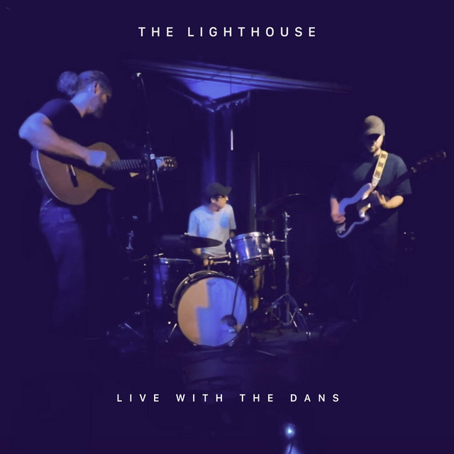 The Lighthouse (Live with the Dans) album cover