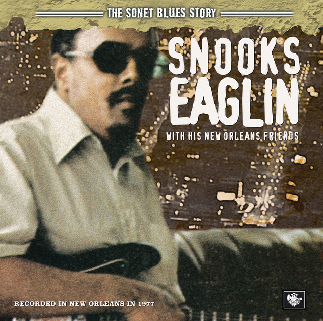 Snooks Eaglin With His New Orleans Friends (The Sonet Blues Story) album cover