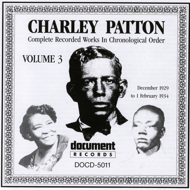 Charley Patton Vol. 3 (1929 - 1934) album cover