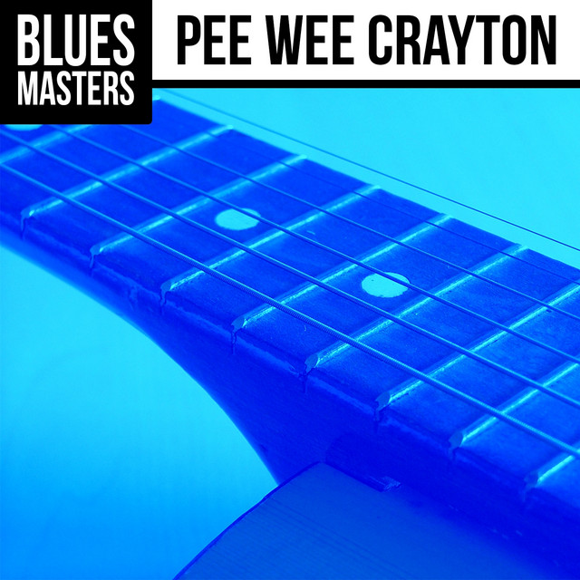 Blues Masters: Pee Wee Crayton album cover