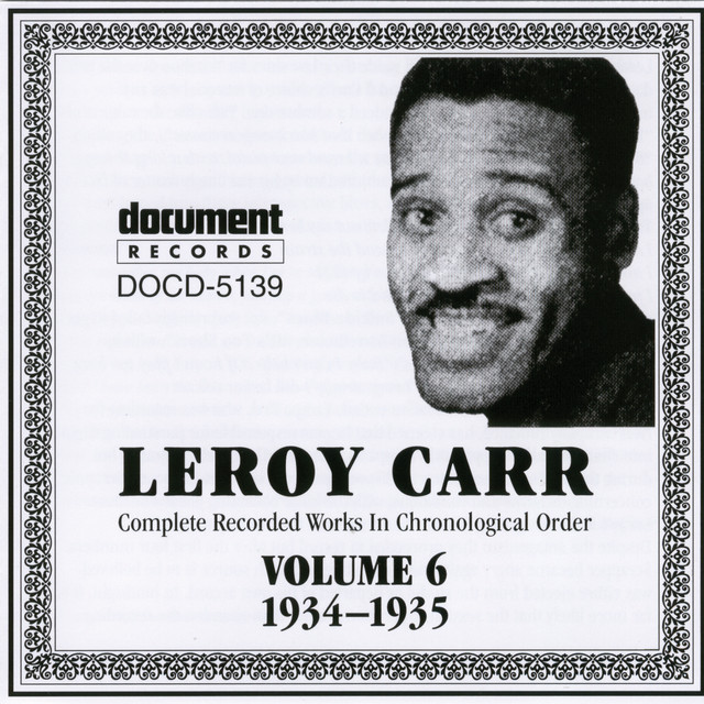 Leroy Carr Vol. 6 (1934-1935) album cover